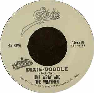 Link Wray And The Wraymen - Dixie-Doodle / Raw-Hide
