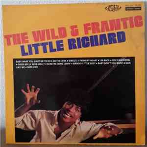 Little Richard - The Wild & Frantic ...
