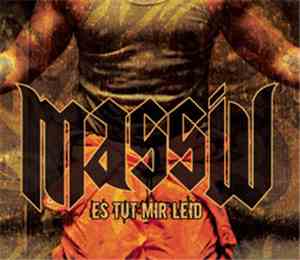 Massiv  - Es Tut Mir Leid