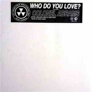 Mental Instrum Presents Colonel Abrams - Who Do You Love?