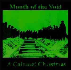 Mouth Of The Void - A Calumet Christmas