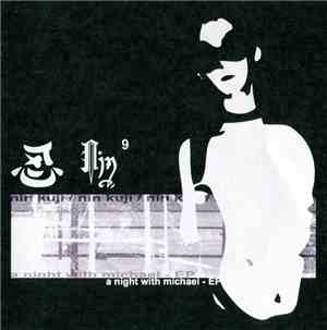 Nin Kuji - A Night With Michael