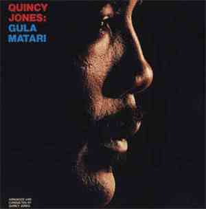 Quincy Jones - Gula Matari