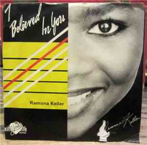 Ramona Keller - I Believed In You