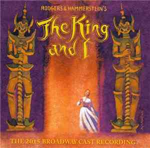 Rodgers & Hammerstein, Kelli O'Hara, Ken Watanabe , Ted Sperling - The King ...