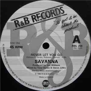 Savanna  - Never Let You Go