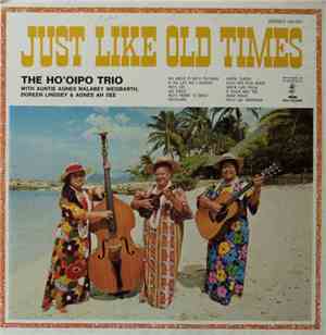 The Hooipo Trio - Just Like Old Times