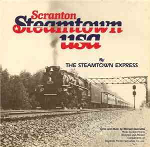 The Steamtown Express / The Gene Dempsey Orchestra - Scranton: Steamtown US ...