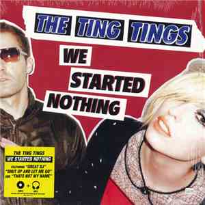 The Ting Tings - We Started Nothing