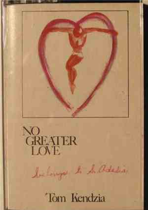 Tom Kendzia - No Greater Love
