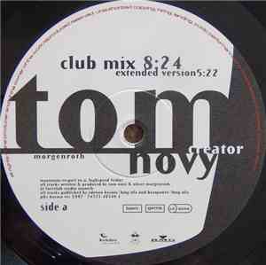 Tom Novy & Morgenroth - Creator (The Rave & Cruise Anthem)