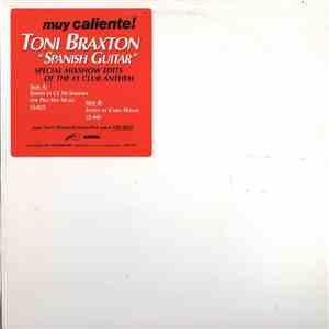 Toni Braxton - Spanish Guitar (Special Mixshow Edits Of The #1 Club Anthem)