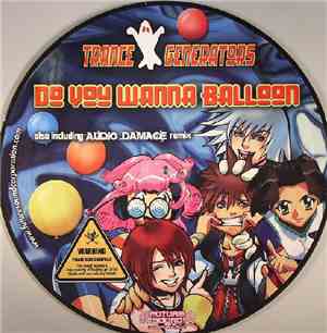 Trance Generators - Do You Wanna Balloon