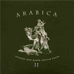 Various - Arabica II - Voyages Into North African Sound