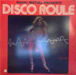 Various - Radio Mutuel Presente Disco Roule