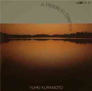 Yuhki Kuramoto - A Ripple In Silence