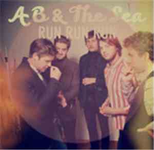 A B & The Sea - Run Run Run