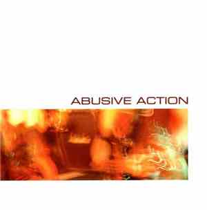 Abusive Action  - Abusive Action