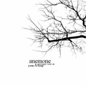 Anemone - In Passanger Seats I'm Yours To Keep