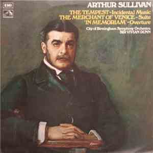 Arthur Sullivan - City Of Birmingham Symphony Orchestra, Sir Vivian Dunn -  ...