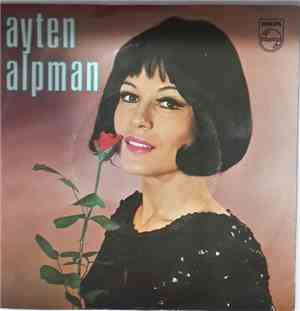 Ayten Alpman - Bir Başkadır Benim Memleketim / Yaşamak İçin