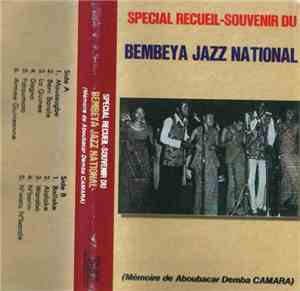 Bembeya Jazz National - Spécial Recueil-Souvenir (Mémoire De Aboubacar Demb ...