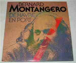 Bernard Montangero - De Havre En Port