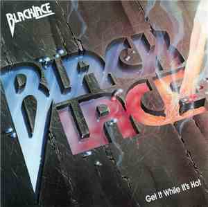 Blacklace - Get It While It's Hot