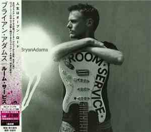 Bryan Adams = ブライアン・アダムス - Room Service = ルーム・サービス