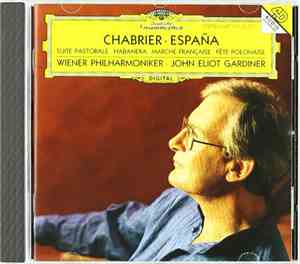 Chabrier - Wiener Philharmoniker, John Eliot Gardiner - España • Suite Past ...