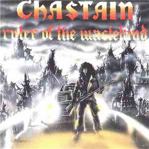 Chastain - Ruler Of The Wasteland