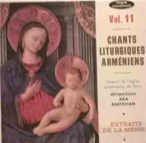 Choeurs de L'église Arménienne de Paris, Ara Bartévian, Iris Bulbulian, Hat ...