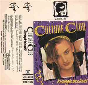 Culture Club - Kissing To Be Clever