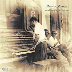 Derrick Morgan - Original Ska Volume 2 (1960-1966)