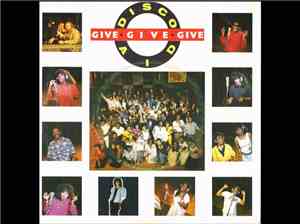 Disco Aid - Give, Give, Give