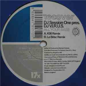 DJ Session One Pres. DJ V.I.R.U.S. - All Your Bass