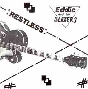 Eddie And The Blazers - Restless