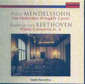 Felix Mendelssohn-Bartholdy, Ludwig van Beethoven - Die Hebriden (Fingal's  ...