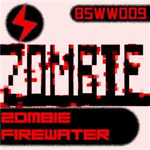 FireWater  - ZOMBIe