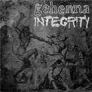 Gehenna  / Integrity  - Gehenna / Integrity