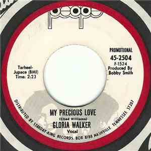 Gloria Walker - My Precious Love / Papa's Got The Wagon