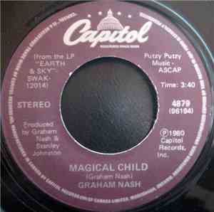 Graham Nash - Magical Child / Earth & Sky