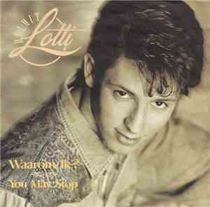 Helmut Lotti - Waarom Ik ? / You May Stop