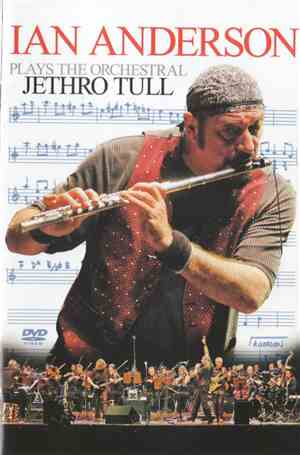 Ian Anderson - Plays The Orchestral Jethro Tull