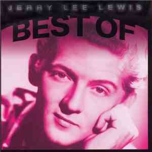 Jerry Lee Lewis - Best Of