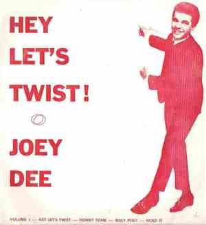 Joey Dee & The Starliters - Hey Let's Twist! Volume 1