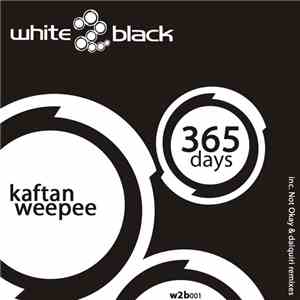 Kaftan & Weepee - 365 Days