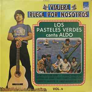 Los Pasteles Verdes - Canta Aldo - Vol. 4