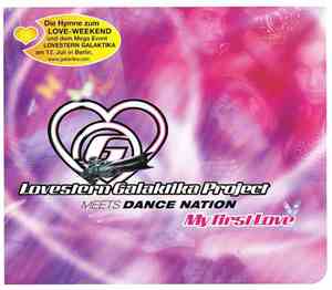 Lovestern Galaktika Project Meets Dance Nation - My First Love