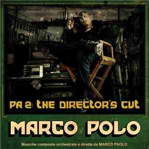 Marco Polo  - PA 2: The Director's Cut